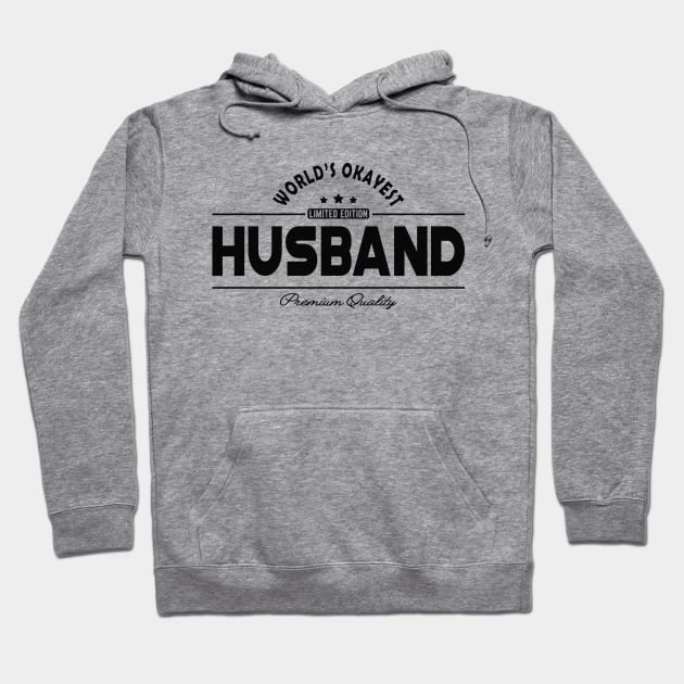 Husband - World's okayest husband Hoodie by KC Happy Shop